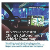 An Evolving Ecosystem: China’s Autonomous Vehicle Roadmap